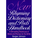 New Rhyming Dictionary and Poet's Handbook: A Stimulating Storehouse of Words and Rhymes For....