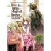 How to Treat Magical Beasts: Mine and Master's Medical Journal Vol. 5