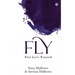 Fly: First Love Yourself