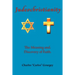 Judeochristianity: The Meaning and Discovery of Faith