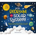 Your Bedroom Is a Solar System!: Bring Outer Space Home with Reusable, Glow-In-The-Dark (Bpa-Free!) Stickers of the Sun, Moon, Planets, and Stars!