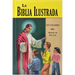 La Biblia Ilustrada: La Historia Sagrada en Laminas