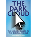 The Dark Cloud: The Hidden Costs of the Digital World