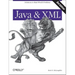 Java and XML: Solutions to Real-World Problems