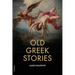 Old Greek Stories