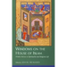 Windows on the House of Islam: Muslim Sources on Spirituality and Religious Life