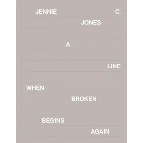 Jennie C. Jones: A Line When Broken Begins Again