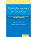 Psychopharmacology in Cancer Care: A Guide for Non-Prescribers and Prescribers