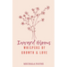 Inward Bloom: Whispers of Growth, Love, & Renewal