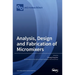 Analysis, Design and Fabrication of Micromixers