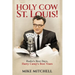 Holy Cow St. Louis!: Radio's Best Days, Harry Caray's Best Years