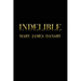 Indelible