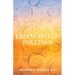 Emancipated Inklings
