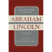 Uncollected Works of Abraham Lincoln: His Letters, Addresses and Other Paper: Volume Two: 1841-1845