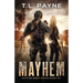 Mayhem: A Post Apocalyptic EMP Survival Thriller (Days of Want Series Book 6)