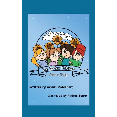 The Garden Children: Season's Change