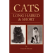 Cats - Long Haired and Short - Their Breeding, Rearing & Showing