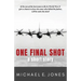 One Final Shot: A Short Story