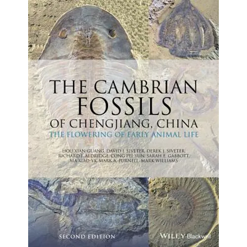 The Cambrian Fossils of Chengjiang, China - Hardcover
