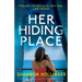 Her Hiding Place: An utterly compelling and jaw-dropping locked-room psychological thriller