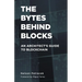 The Bytes Behind Blocks: An Architect's Guide to Blockchain