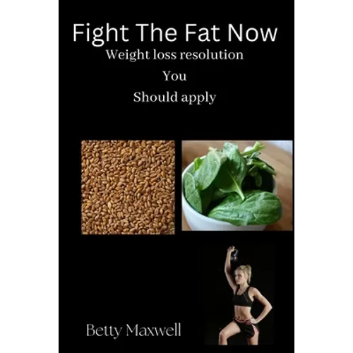 Fight The Fat Now: Weight loss resolution You should apply