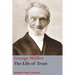 The Life of Trust: Being a Narrative of the Lord's Dealings with George Müller