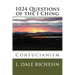 1024 Questions of the I Ching: Confucianism