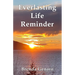 Everlasting Life Reminder