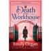 Death at the Workhouse: An utterly captivating historical mystery