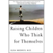 Raising Children Who Think for Themselves