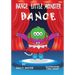 Dance Little Monster, Dance!: Kids's Picture Book for Beginner Readers (2-6 yrs)