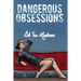 Dangerous Obsessions