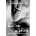 Sexual Racism and Social Justice: Reckoning with White Supremacy and Desire