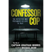 Confessor Cop: The Detective Who Persuaded Killers To Talk