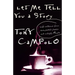 The Let Me Tell You a Story