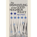 The Dismantling of the Good Neighbor Policy