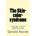 The Skin-color-syndrome: The Origin of White Racism in the American South
