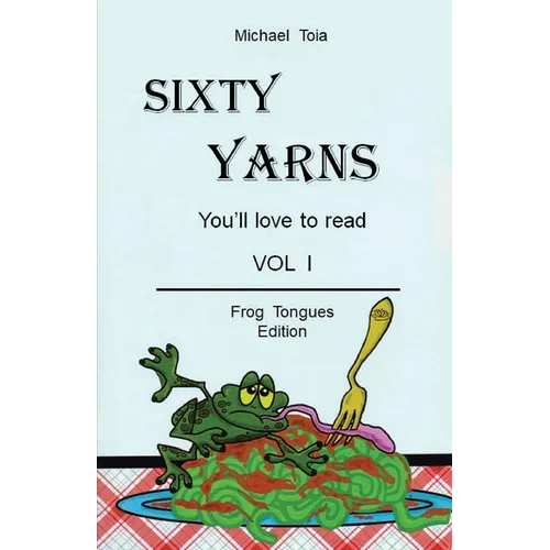 Sixty Yarn Vol. I