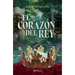 El Corazón del Rey (Saga Rey 3) / The King's Heart (King Saga 3)