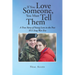 If You Love Someone, You Must Tell Them: A True Story of Young Love in the Post 9-11 Iraq War Era