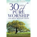 30 Days of Pure Worship and Self Reflection