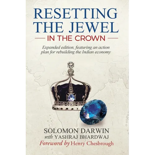 Resetting the Jewel in the Crown: A Roadmap for Rebuilding India