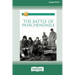 The Battle of Passchendaele: Australian Army Campaign Series [Large Print 16pt]