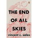 The End of All Skies