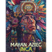 Mayan Aztec Inca Coloring Book: Ancient Civilizations Coloring Book Featuring Warriors of Mexico, Totem Masks & Tribal For Stress Relief