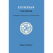 Estonian Textbook: Grammar, Exercises, Conversation
