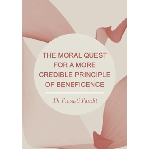 The Moral Quest for a More Credible Principle of Beneficence