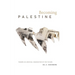 Becoming Palestine: Toward an Archival Imagination of the Future