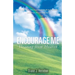Encourage Me